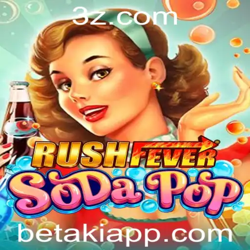 betaki - Explorando o Mundo Excitante de RushFeverSodaPop